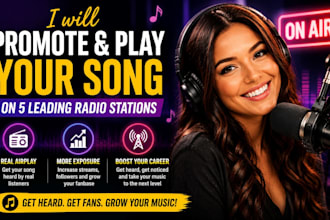 promote and play your song in 5 leading radios