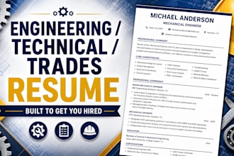 write, edit engineering, technical, trades resume or CV