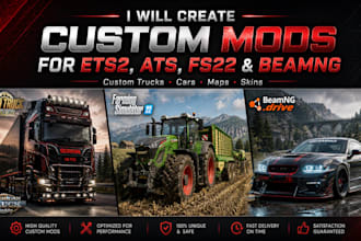 create custom mods, cars, trunks, mods maps, skins for ets2, ats, fs22, beamng