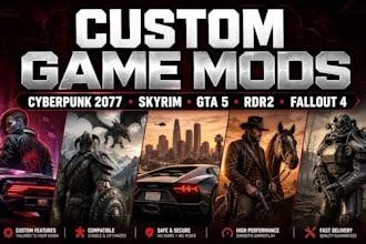develop custom mods for cyberpunk 2077, skyrim, gta 5, rdr2, and fallout 4