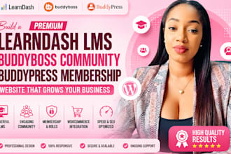 build wordpress learndash ims buddyboss community buddypress membership website