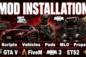 install mods in gta v, fivem, arma 3, ets2, with scripts, vehicle,ped,mlos,props
