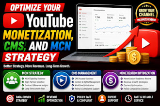 optimize your youtube monetization, cms, and mcn strategy
