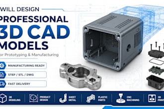 do 3d cad product design for prototyping and manufacturing