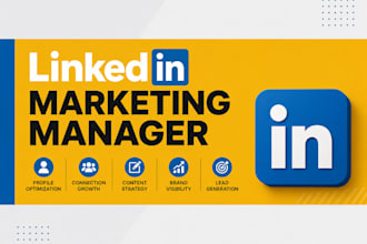 be your linkedin marketing manager and content creator for profile growth