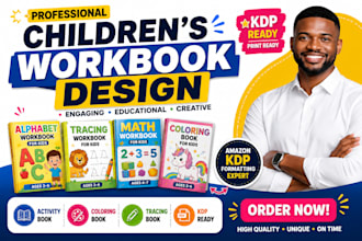 design educational or kids workbook, coloring book format children book for KDP