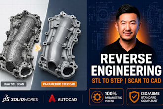 do reverse engineering to convert stl to step and 3d scan to cad