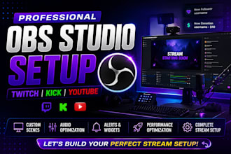 setup obs studio professionally for twitch, kick and youtube