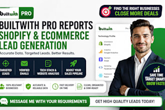 provide unlimited builtwith pro report shopify leads ecommerce lead generation