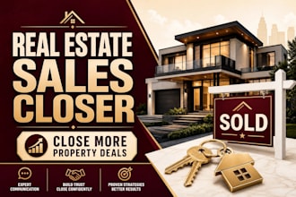 real estate sales, real estate closer, property sales, deal closing specialist