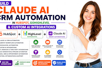 build claude ai crm automation in hubspot gohighlevel custom ai integrations