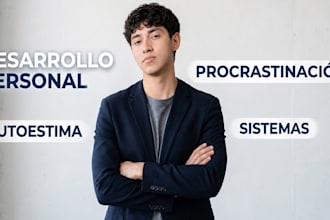 sere tu coach de desarrollo personal y te ayudare a mejorar