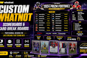 design custom whatnot scoreboards and card break boards for live streams