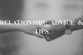 give relationship adice and tips