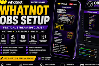 set up a professional whatnot vertical obs stream for auctions and card breaks