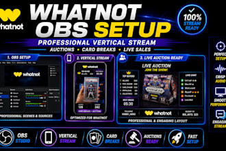 setup professional whatnot vertical stream with obs for auctions and card breaks