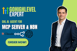 create a custom ghl ai agent for automation with n8n and mcp server