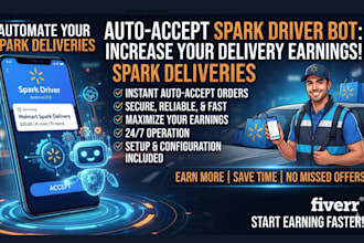 setup spark driver bot, spark delivery bot auto accept orders bot, spark bot app