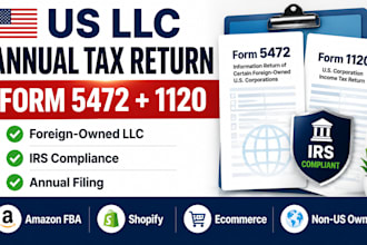prepare US llc annual tax return for non US residents with form 5472 and 1120