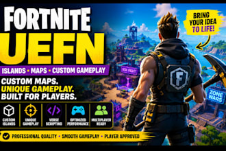 develop fortnite uefn islands, fortnite maps, and custom gameplay