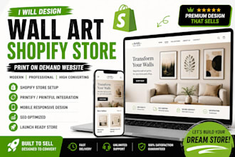 design a wall art shopify store, print on demand website and art shop