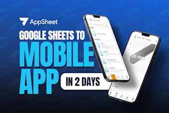 convert google sheets to custom appsheet mobile app