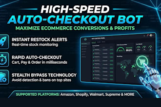 develop an automated ecommerce bot, auto checkout bot and website script