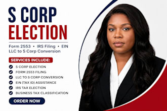 file s corp election, form 2553, ein and llc to s corp conversion