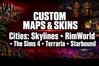 do custom maps, skins for cities skylines, rimworld, sims 4, terraria, starbound