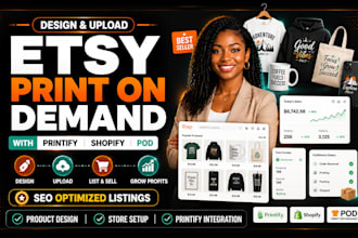 design and upload etsy print on demand products printify printful etsy shop