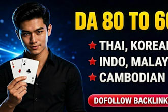 build da 60 to 80 dofollow SEO backlinks for thai indo korea malay cambodia