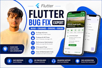 fix flutter bugs, errors, crashes, and issues professionally