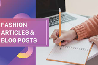 write SEO fashion articles and blog posts