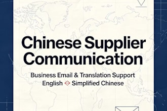 help you communicate professionally with chinese suppliers and clients