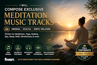 compose exclusive meditation music tracks full copyrights