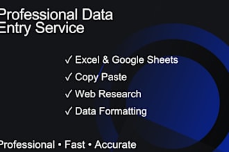 do accurate data entry, web research and copy paste