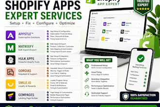 setup fix appstle matrixify hulk gorgias helpdesk smile io gempages shopify app