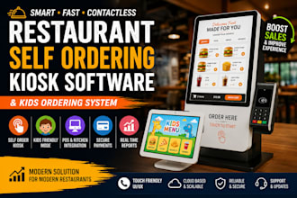 develop smart restaurant self ordering kiosk and kids ordering system