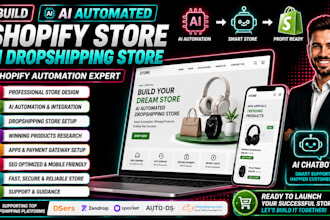 build automated ai shopify store ai dropshipping store shopify automation expert