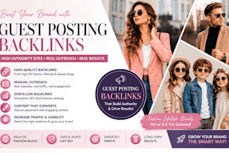 do fashion guest post and manual blogger outreach with quality backlinks