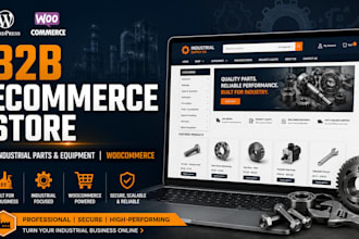 build a b2b ecommerce store for industrial parts and equipment