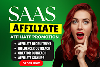 recruit affiliate,influencer outreach for saas affiliates or digital products