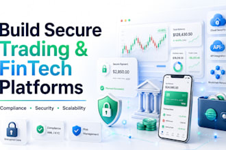 build a secure trading, fintech platform with compliance