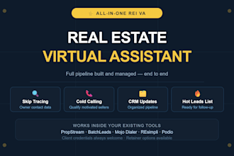 be an all in one real estate virtual assistant for skip tracing and cold calling