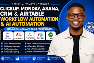 setup clickup, monday, asana, CRM ,airtable workflow automation, ai automation