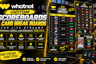design custom whatnot scoreboards and card break boards for live streams