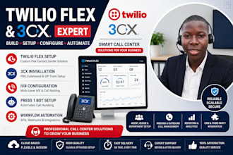 build twilio flex, 3cx, IVR, press 1 bot and call center solution