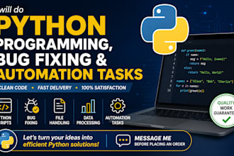 do python programming, bug fixing, and automation tasks