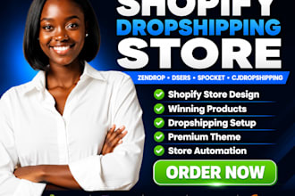 design shopify dropshipping store via zendrop dsers spocket cjdropshipping