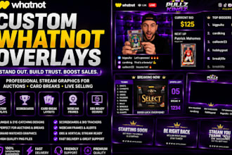 design custom whatnot overlays, stream graphics, and card break layouts